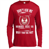 Don't Ask Me Why I'm A Milwaukee Bucks Fan Ask Yourself