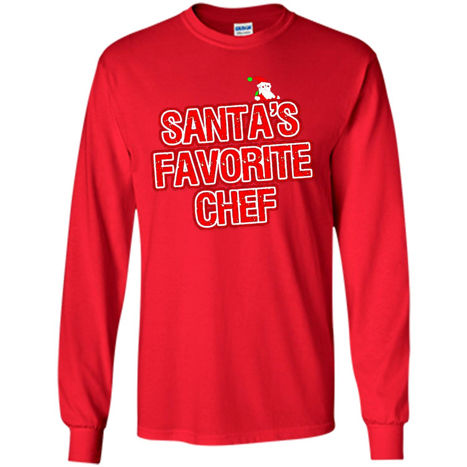 Funny Christmas Clothes - Santas Favorite Chef - Long Sleeve T-Shirt