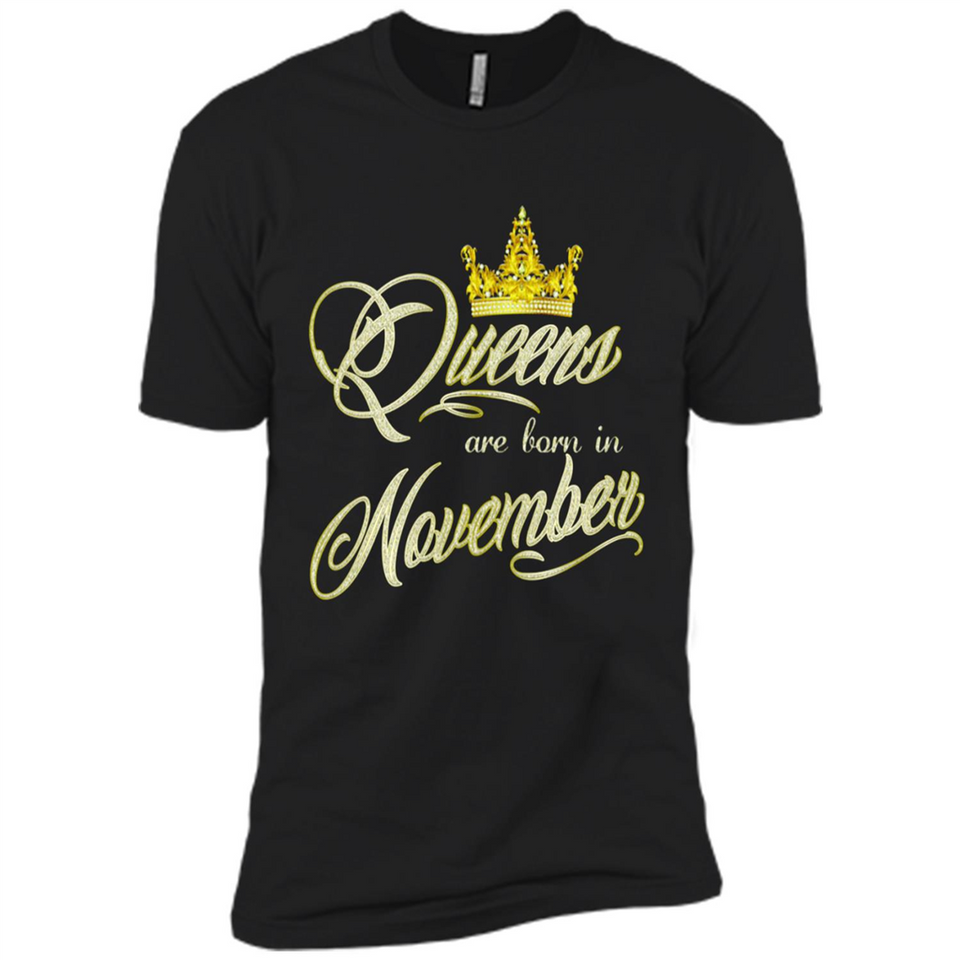 Queens Are Born In November Golden T-Shirt