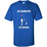 Chicago Cubs GrandFather Like GrandSon - Shirt