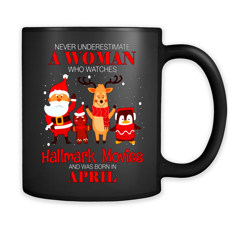Never Underestimate An April Woman Watches Hallmark Movies Sweatshirt PINGPONG