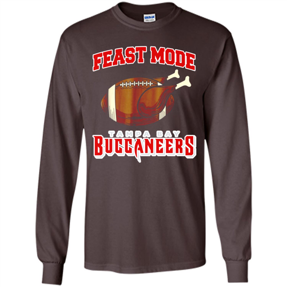 Feast Mode Buccaneers Shirt - Tampa Bay Turkey Thanksgiving