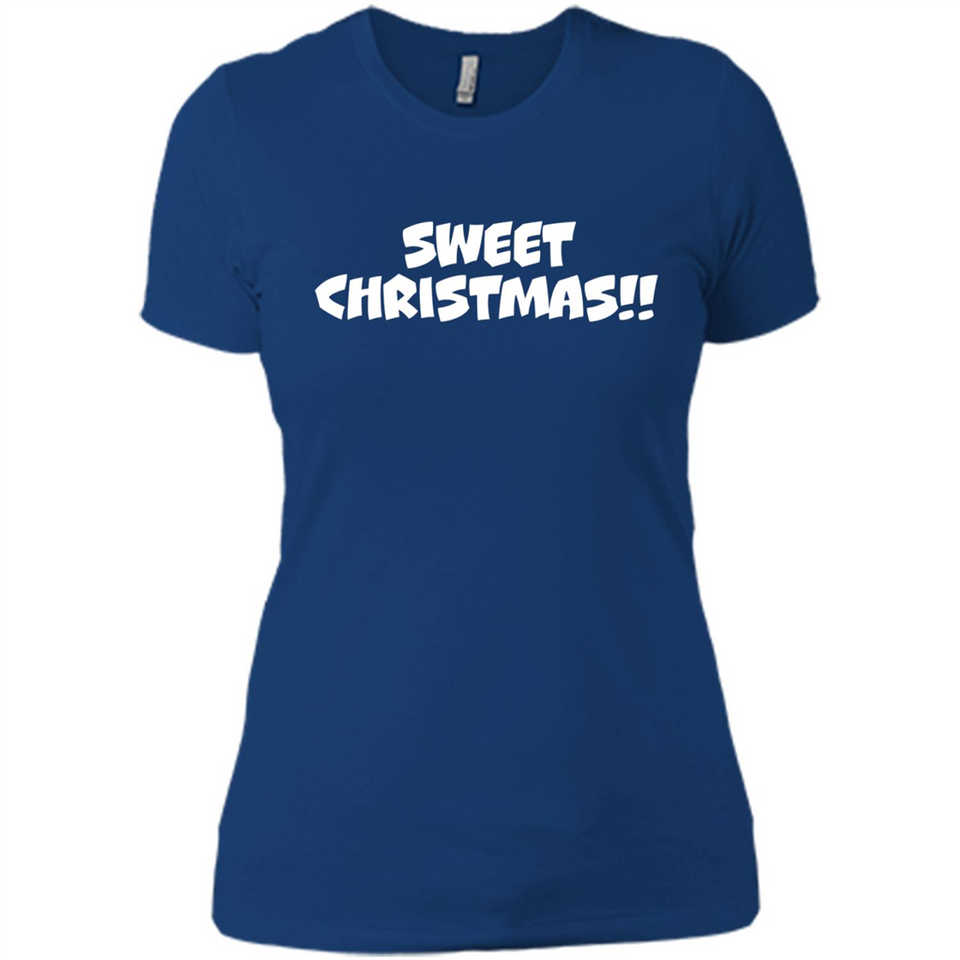 SWEET CHRISTMAS sweetchristmas - Ladies' Boyfriend T-Shirt