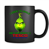 The Grinch - I Used To Smile And Then I Worked At Tesco