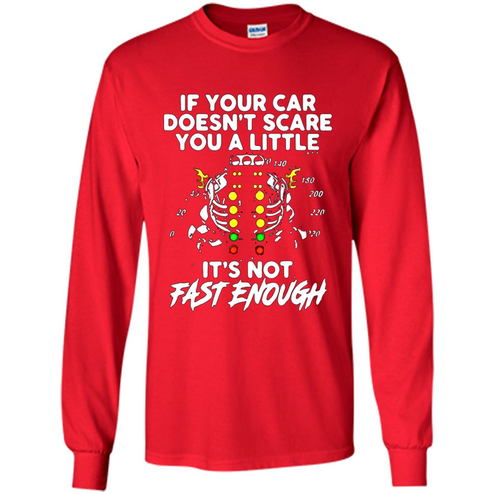 If Your Car Doesnt Scare You A Little Its Not Fast Enough