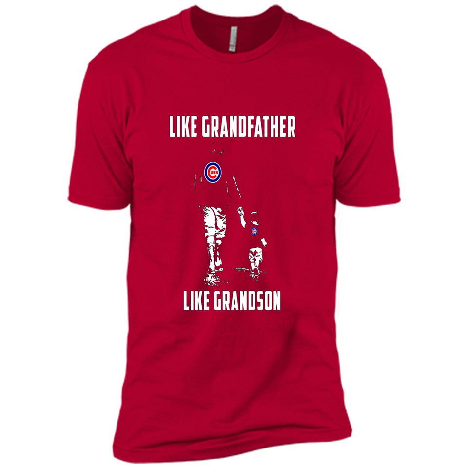 Chicago Cubs GrandFather Like GrandSon - Premium Short Sleeve T-Shirt
