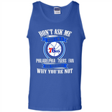 Don't Ask Me Why I'm A Philadelphia 76ers Fan Ask Yourself