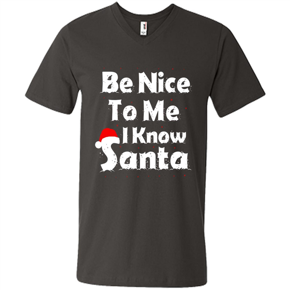 Be Nice To Me, I Know Santa Christmas - Men's V-Neck