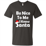 Be Nice To Me, I Know Santa Christmas - Men's V-Neck