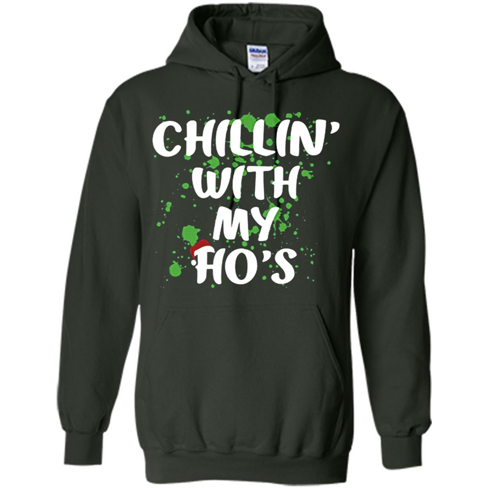 Chillin With My Ho's Funny Christmas - Hoodie