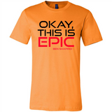 Okay, This is Epic' Ben Shapiro Quote - Canvas Unisex T-Shirt
