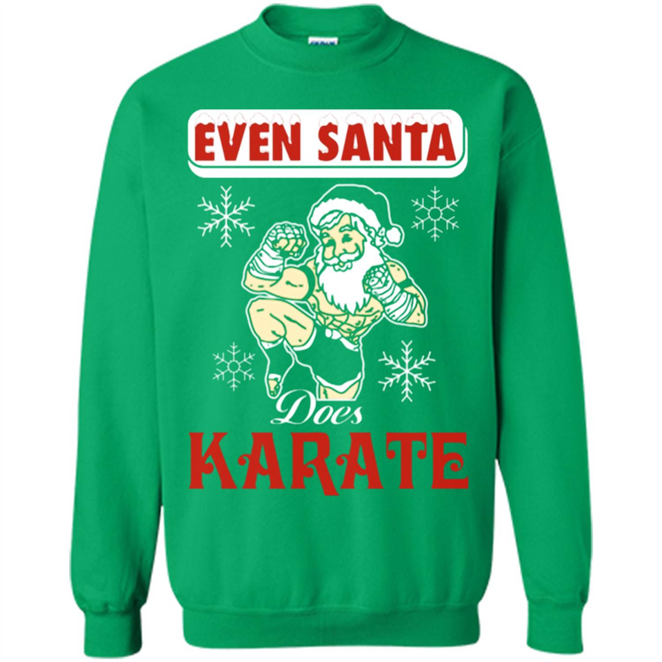 Even Santa Does Karate - Funny Karate - Sweatshirt