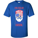 I'm feelin'  willie friggin' drunk PING PONG