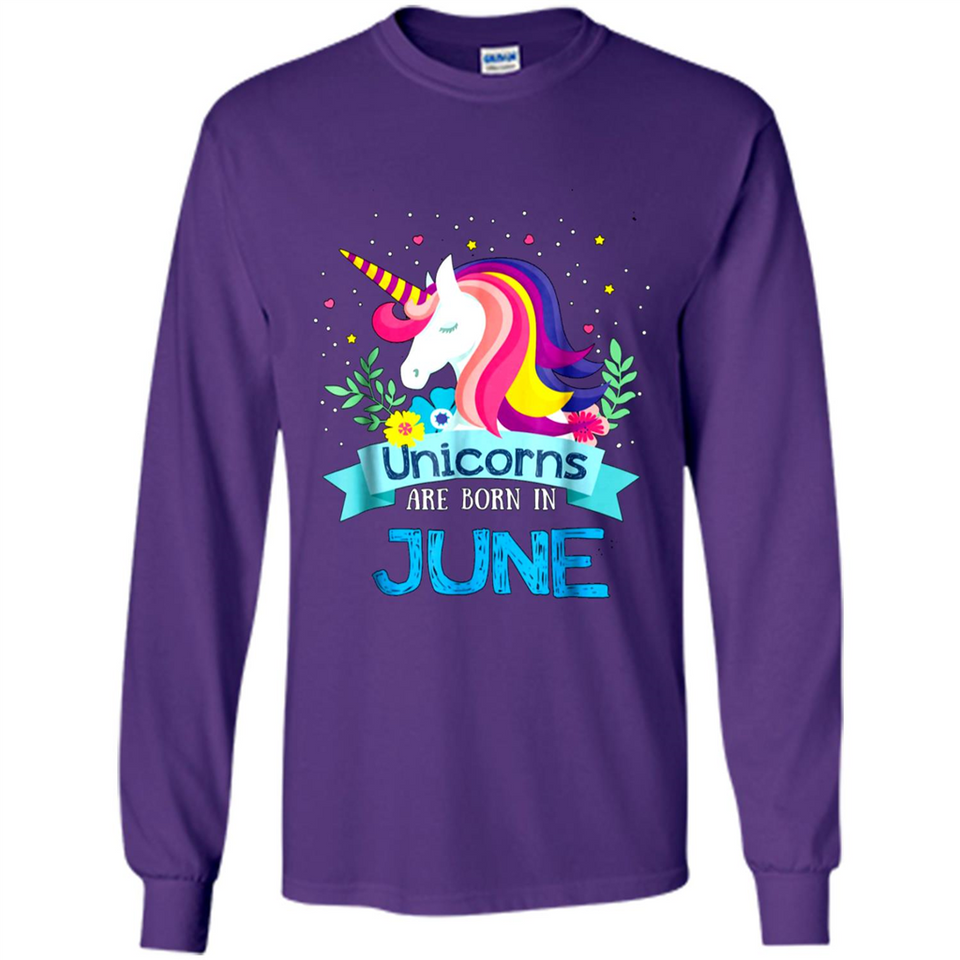 Unicorns are born in June Birthday Rainbow Gift Ladies Custom