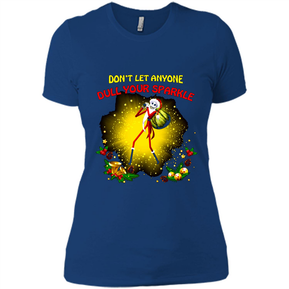 Jack skellington Santa Don't Let Anyone Dull Your Sparkle Christmas