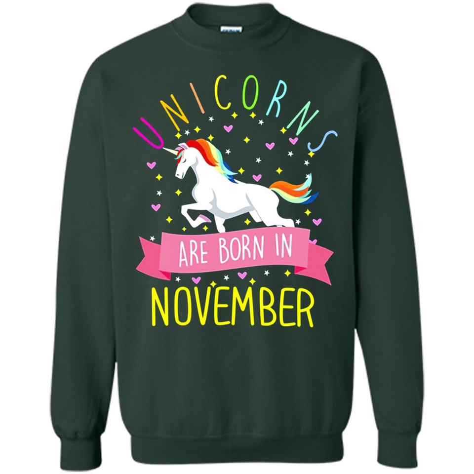Unicorns Are Born In November T Shirt Hoodie Sweater