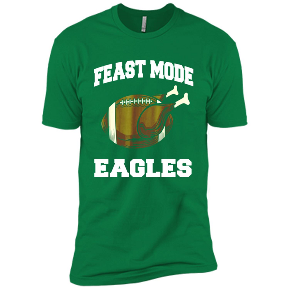 Feast Mode Eagles Shirt - Philadelphia Turkey Thanksgiving