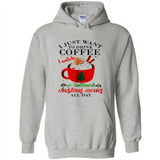 I Just Want To Drink Coffee And Watch Hallmark Christmas Movies All Day MERCHCUTE - Hoodie
