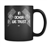 IN OCHOA WE TRUST