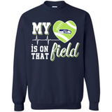 Seattle Seahawks Football My Heart is on that Field - Sweatshirt