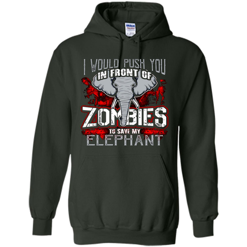 I Would Push You In Front Of Zombies To Save My Elephant