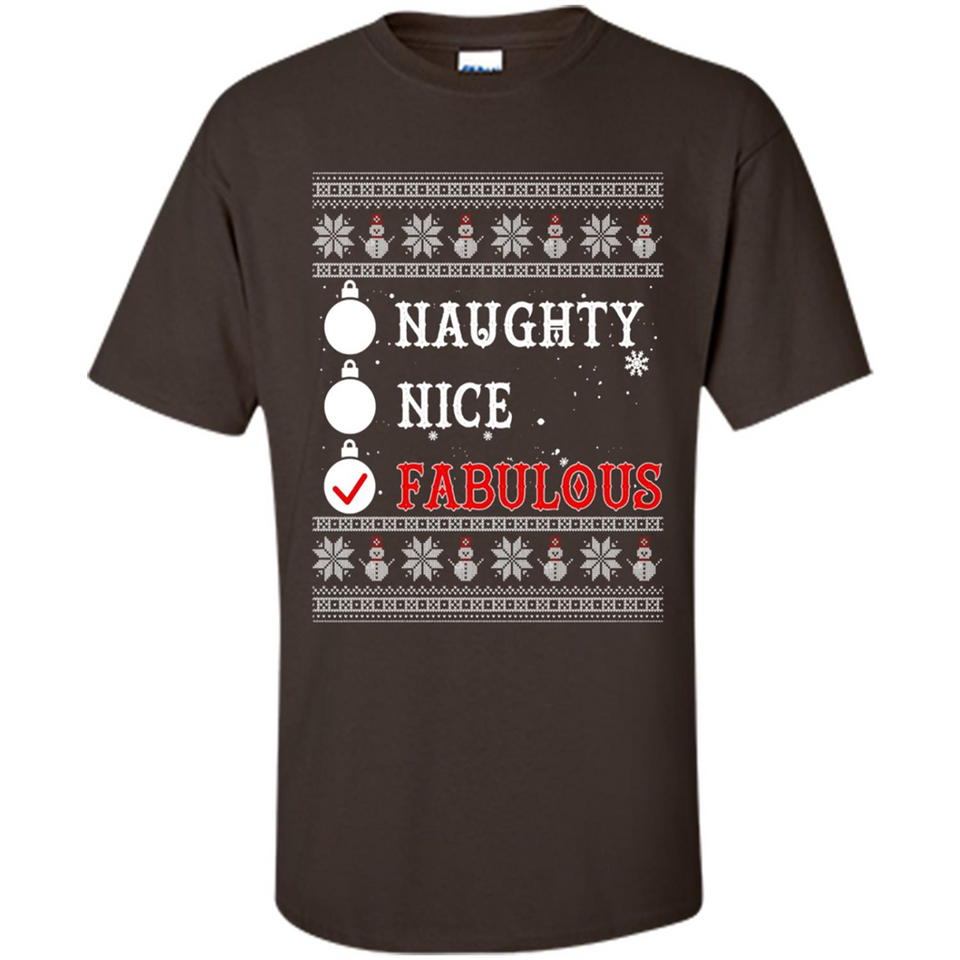 Naughty Nice Fabulous - Shirt