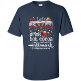 Let’s Bake Stuff Drink Hot Cocoa And Watch Hallmark Christmas Movies PINGPONG