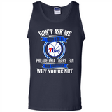 Don't Ask Me Why I'm A Philadelphia 76ers Fan Ask Yourself