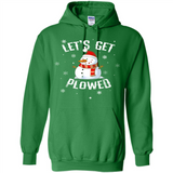 Let's Get Plowed Funny Christmas Snowman - Hoodie