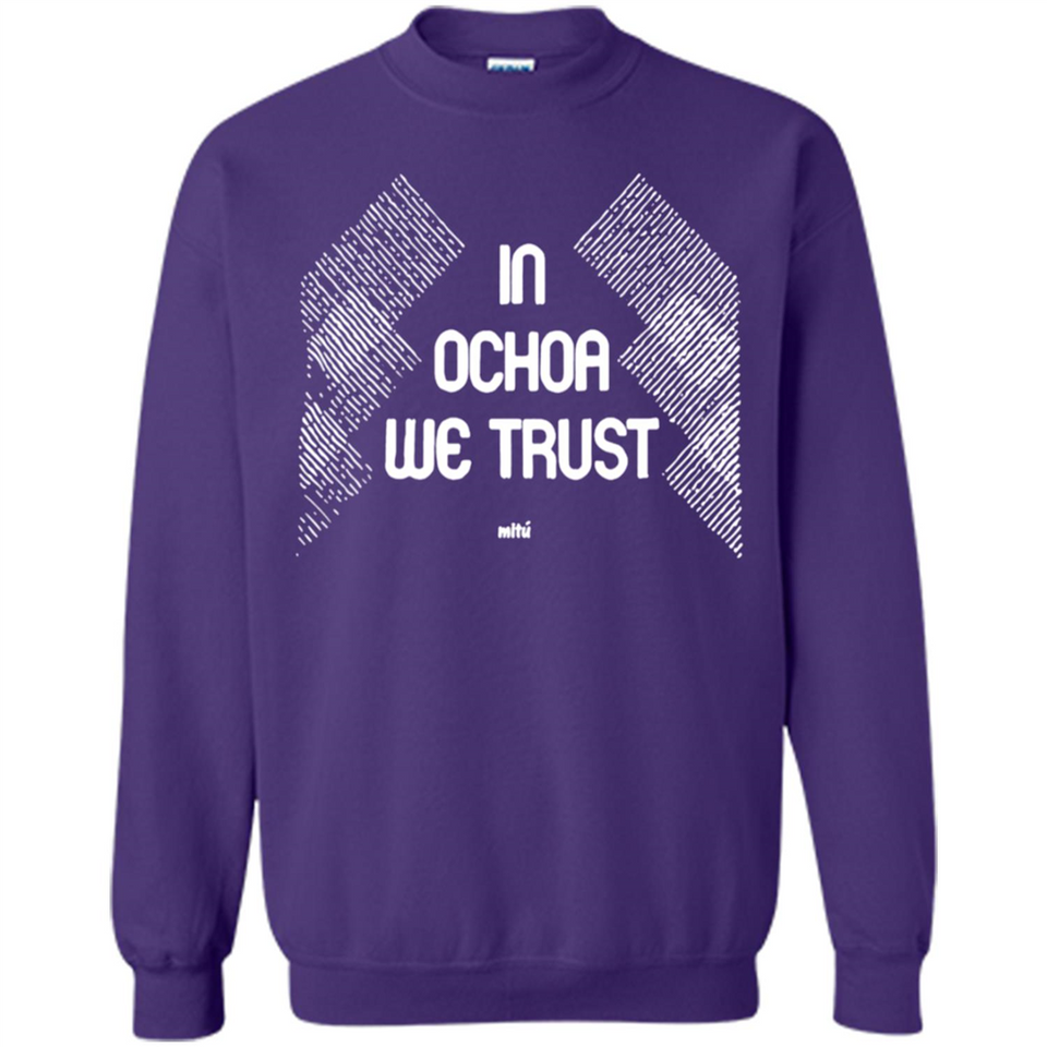 IN OCHOA WE TRUST