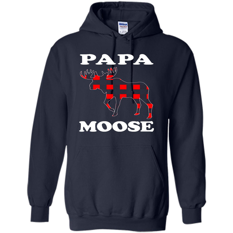 Papa Moose Funny Christmas Plaid Buffalo T-Shirt - Hoodie
