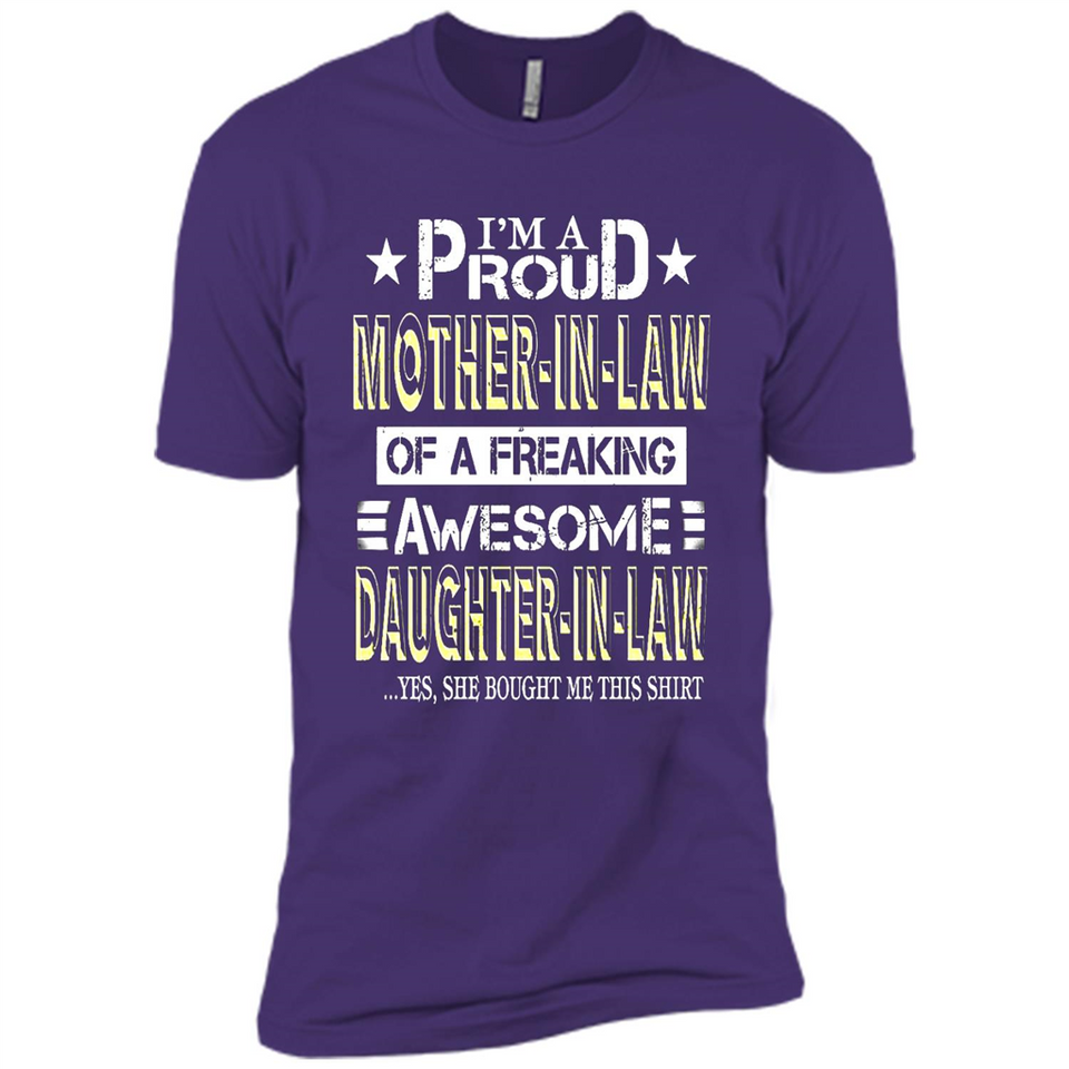I'm A Proud Mother In Law Of A Freaking Awesome Daughter - Premium Short Sleeve T-Shirt
