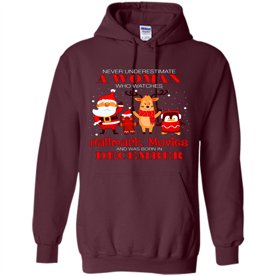Never Underestimate A December Woman Watches Hallmark Movies Sweatshirt PINGPONG