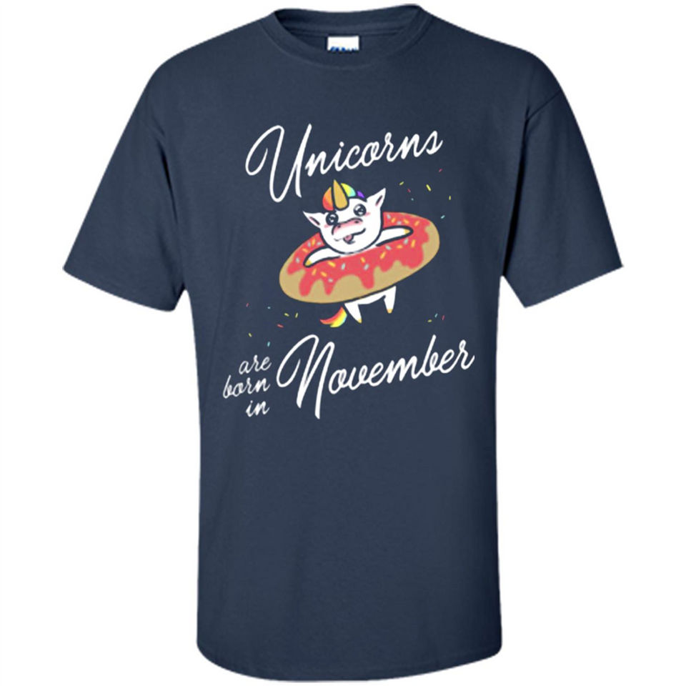Unicorns Born In November Birthday