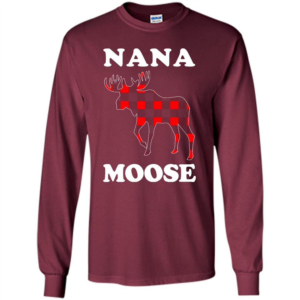 Nana Moose Funny Christmas Plaid Buffalo T-Shirt - Long Sleeve T-Shirt