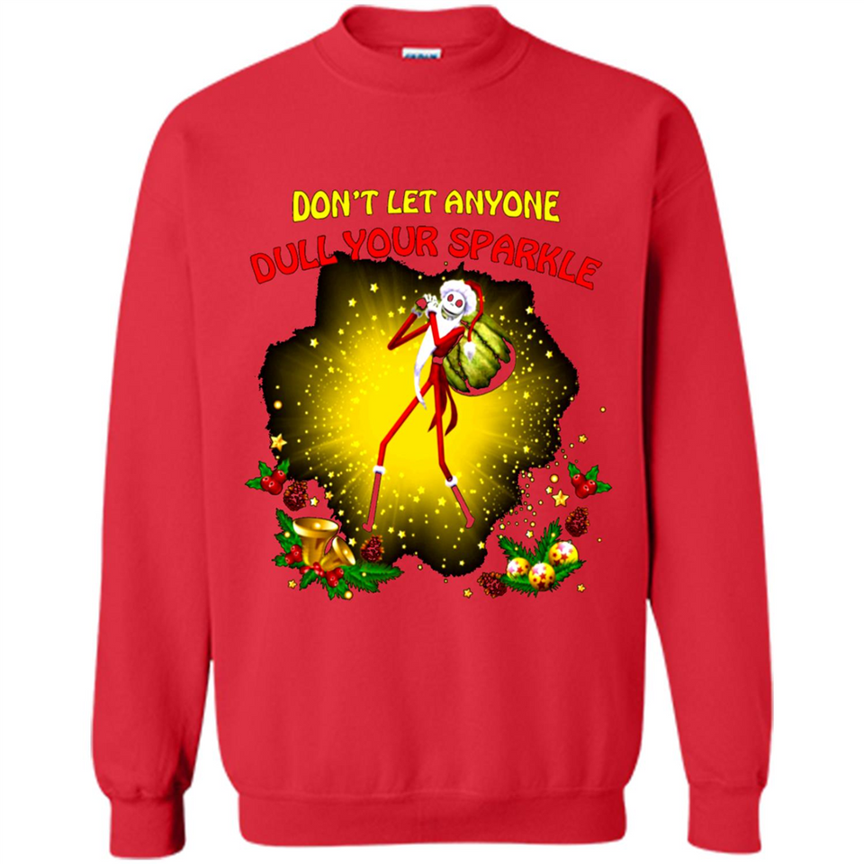 Jack skellington Santa Don't Let Anyone Dull Your Sparkle Christmas