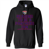 Reasons to be a Florida Panthers Fan Complete List on Back - Hoodie