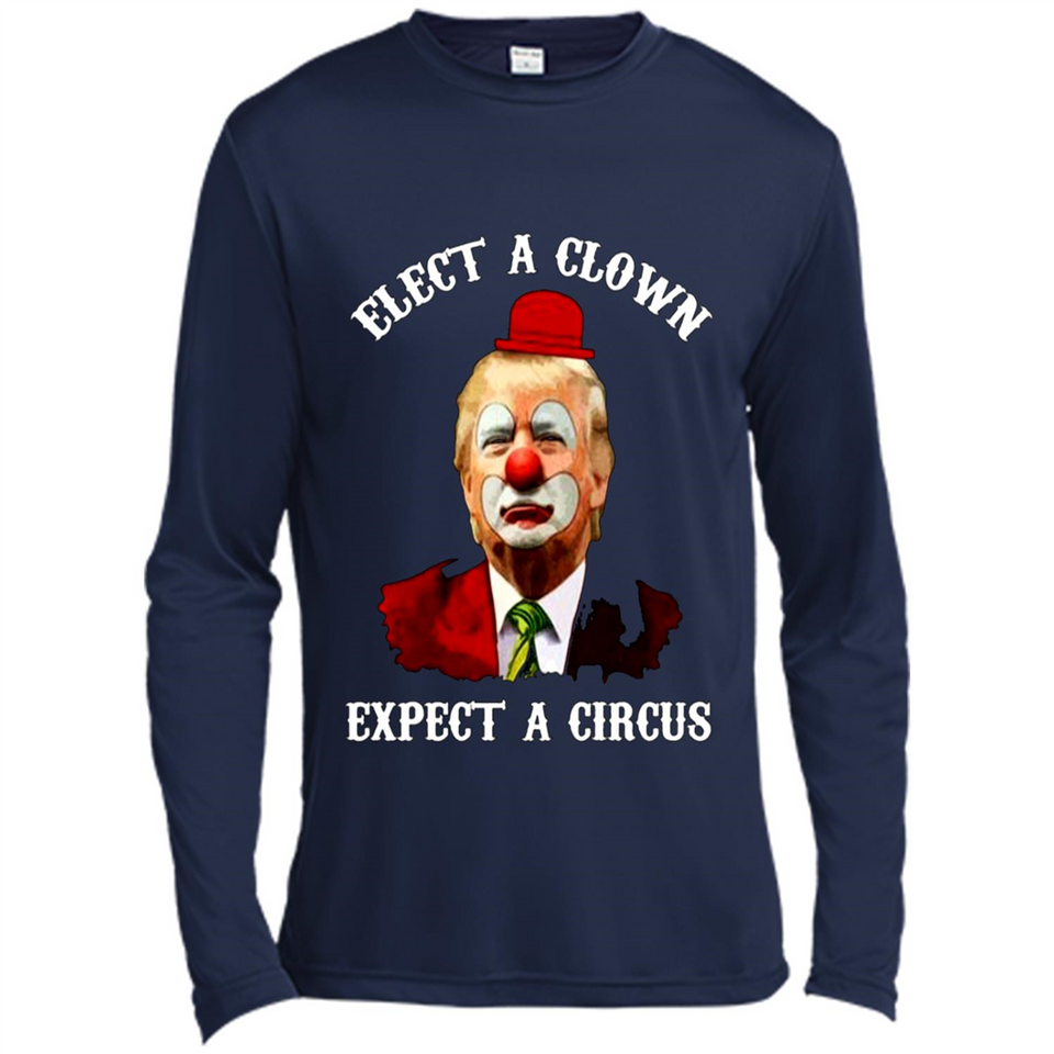Elect A Clown Expect A Circus Trump PING PONG