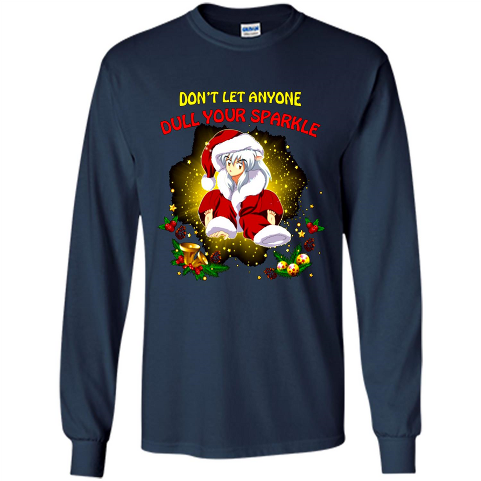 InuYasha Santa Don't Let Anyone Dull Your Sparkle Christmas