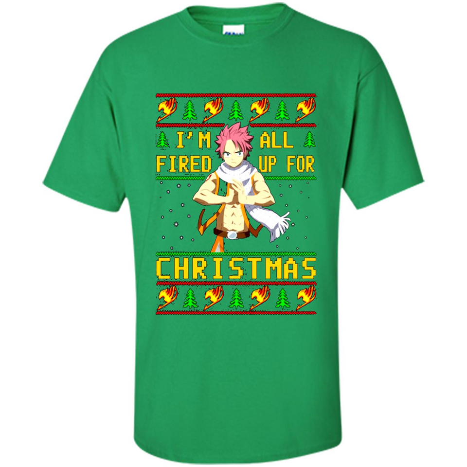 Natsu I’m all fired up for Christmas ugly sweatshirt PINGPONG