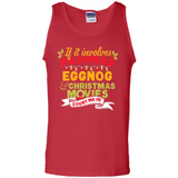 Pajamas, Eggnog and Christmas Movies Count Me In - Tank Top