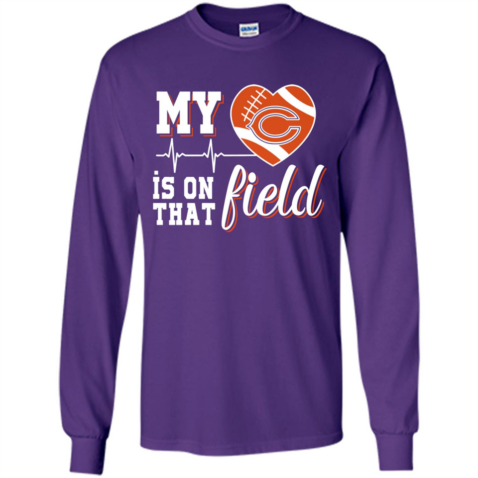 Chicago Bears Football My Heart is on that Field - Long Sleeve T-Shirt