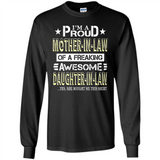 I'm A Proud Mother In Law Of A Freaking Awesome Daughter - Long Sleeve T-Shirt