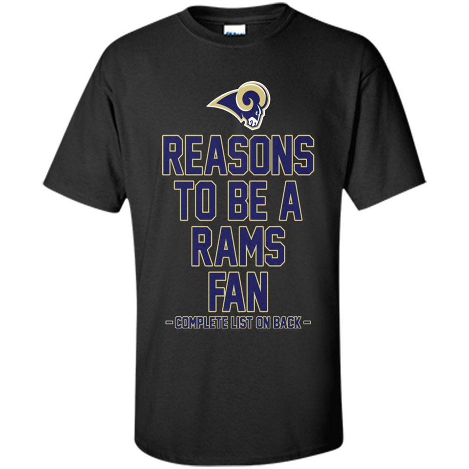 Reasons to be a Los Angeles Rams Fan Complete List on Back - Shirt