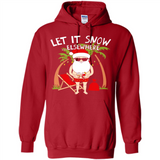Let It Snow Elsewhere - Hoodie