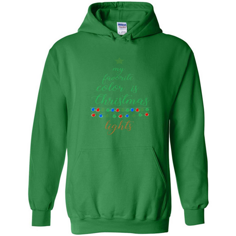My Favorite Color is Christmas Lights Xmas Sporty T-Shirt - Hoodie