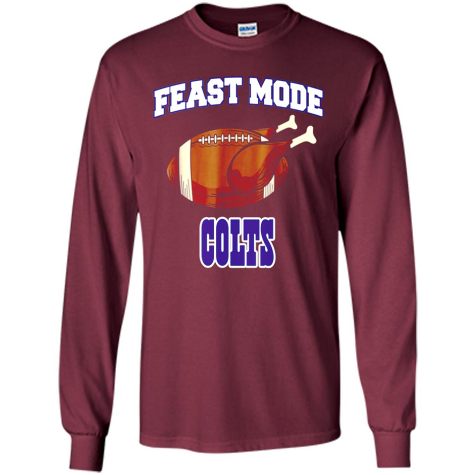 Feast Mode Colts Shirt - Indianapolis Turkey Thanksgiving