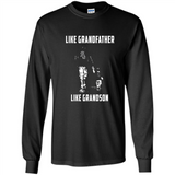 Chicago White Sox GrandFather Like GrandSon - Long Sleeve T-Shirt
