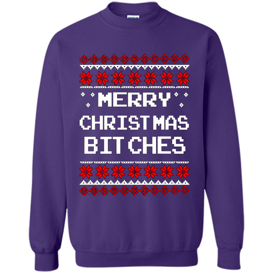 Merry Christmas Bitches ugly sweatshirt PINGPONG