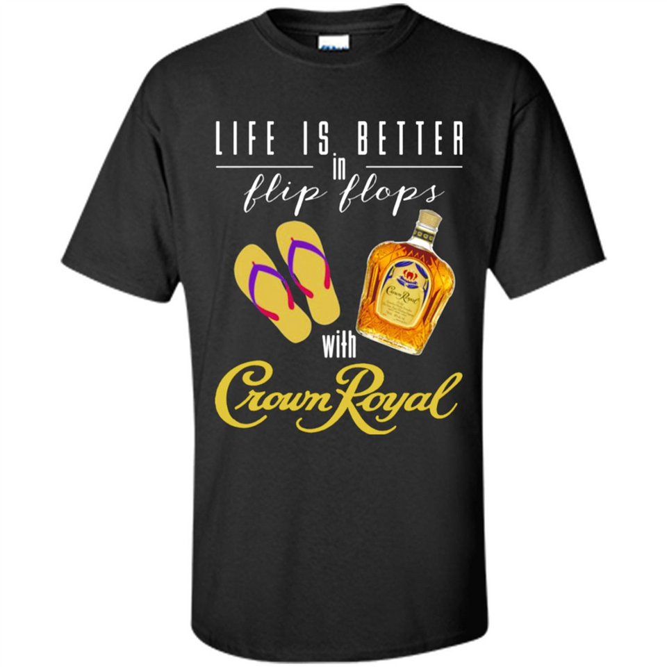 LIFE IS BETTER IN FLIP FLOPS WITH CROWN ROYAL